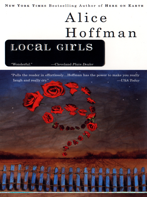 Title details for Local Girls by Alice Hoffman - Available